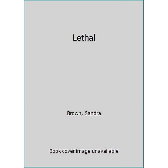 Pre-Owned Lethal, 9781455501496, 1455501492, Paperback, Reprint edition