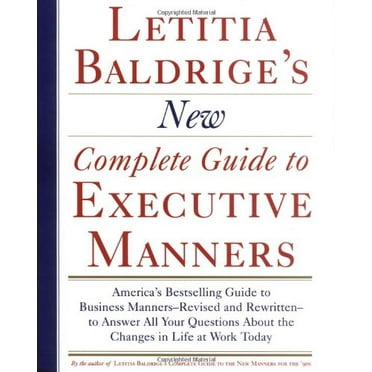 Pre-Owned Letitia Balderige's New Complete Guide to Executive Manners (Hardcover) 0892563621 9780892563623
