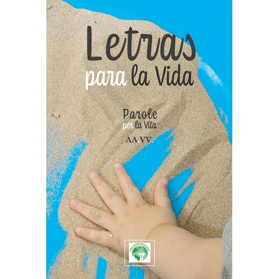 Letras para la Vida: Parole per la Vita (Paperback)