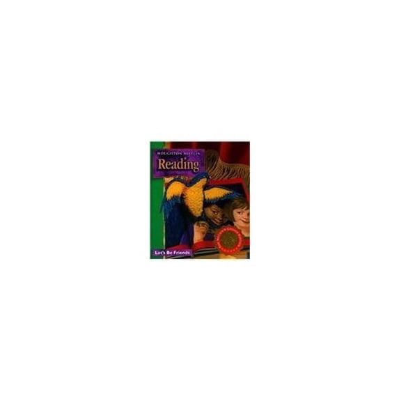 Pre-Owned Lets Be Friends Houghton Mifflin Reading Hardcover J. David Cooper, John Pikulski, Patricia A. Ackerman, Kathryn H. Au, Chard