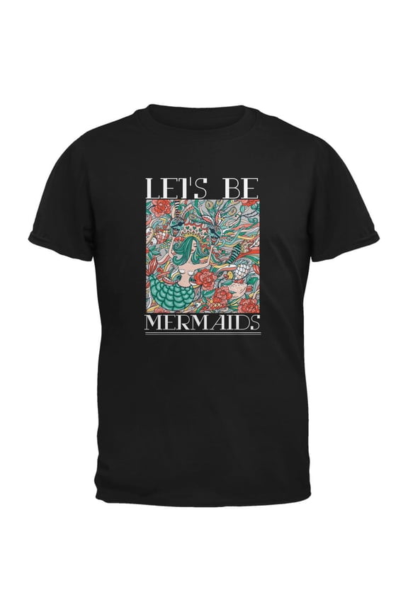 Lets Be Mermaids Black Adult T-Shirt - Medium