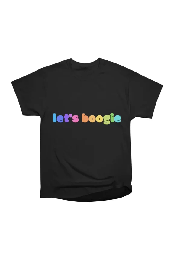 Lets Boogie Rainbow 1 T-Shirt Tee Gift For Him Merch For Her Apparel For Friend