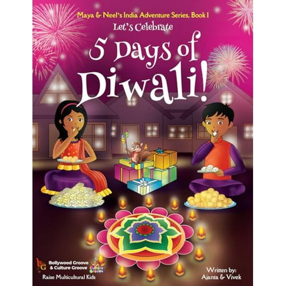 Pre-Owned Let's Celebrate 5 Days of Diwali! (Maya & Neel's India Adventure Series, Book 1) (Paperback) 9781945792052