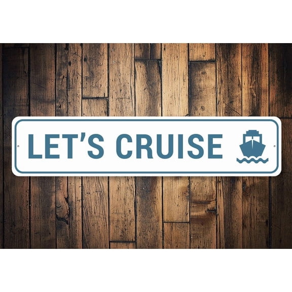 Lets Cruise Sign Cruise Ship Sign Ship Sign Beach Gift Cruise Ocean Gift Sea Decor Ocean Decor Decor - Surf Signs - Size: 16 x 4 Inches