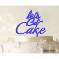 thumbnail image 1 of """Lets Cut Cake"" Birthday Cake Topper Anniversary Cake Topper Color Option Available 5""-7"" Inches Wide", 1 of 1