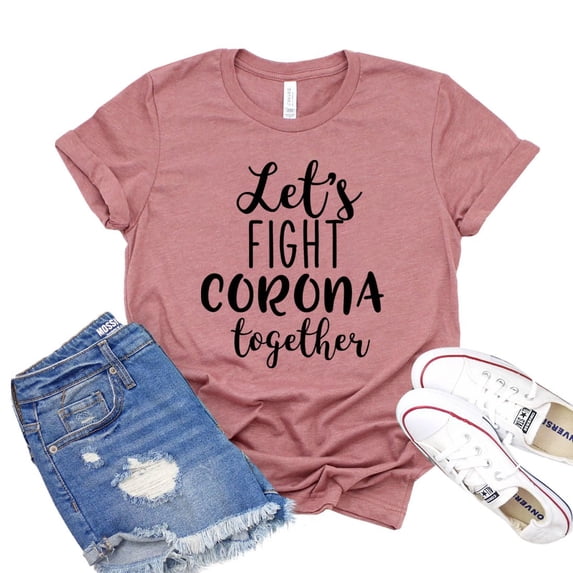 Lets Fight Corona T-shirt Covid Shirt Vaccine Shirts Women's Survival Tshirt Coronavirus Tee Social Distancing Gift