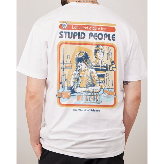 Lets Find a Cure for Stupid People Front and Back T-Shirt Australia Online colour_natural