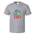 thumbnail image 1 of Lets Get Cozy Tee Cool Fall T-shirt Winter Season Novelty T Shirt, 1 of 1
