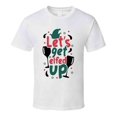 thumbnail image 1 of Lets Get Elfed Up Tee Funny Drinking Christmas Tshirt Holiday T Shirt, 1 of 1