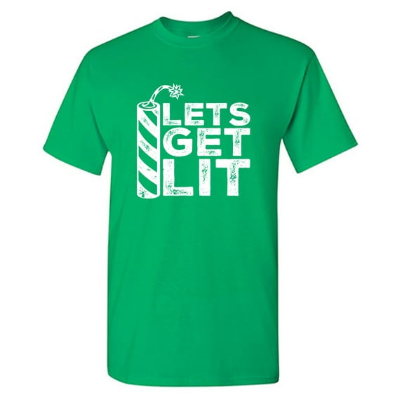 Lets Get Lit Sarcastic Humor Graphic Tees Gift For Mens Novelty Funny T Shirt