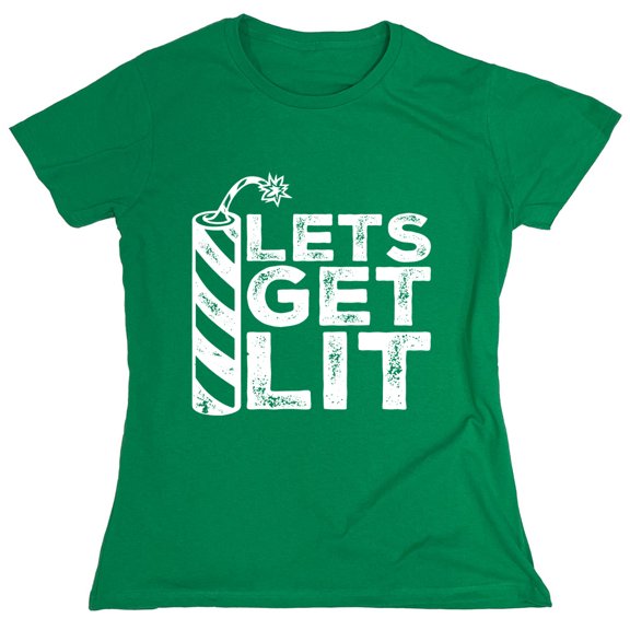 Lets Get Lit Sarcastic Humor Novelty Funny Women's Casual Tees
