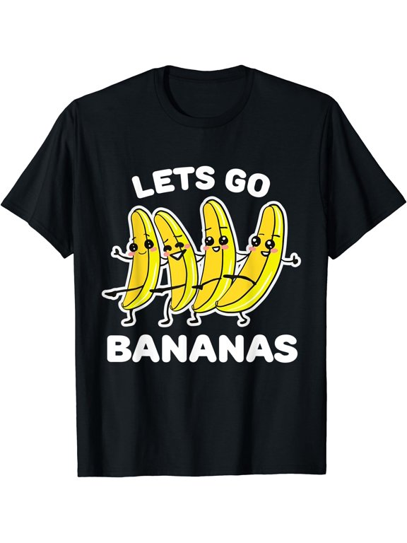Lets Go Bananas Shirt | Fruit Pun Shirt | Banana T-Shirt