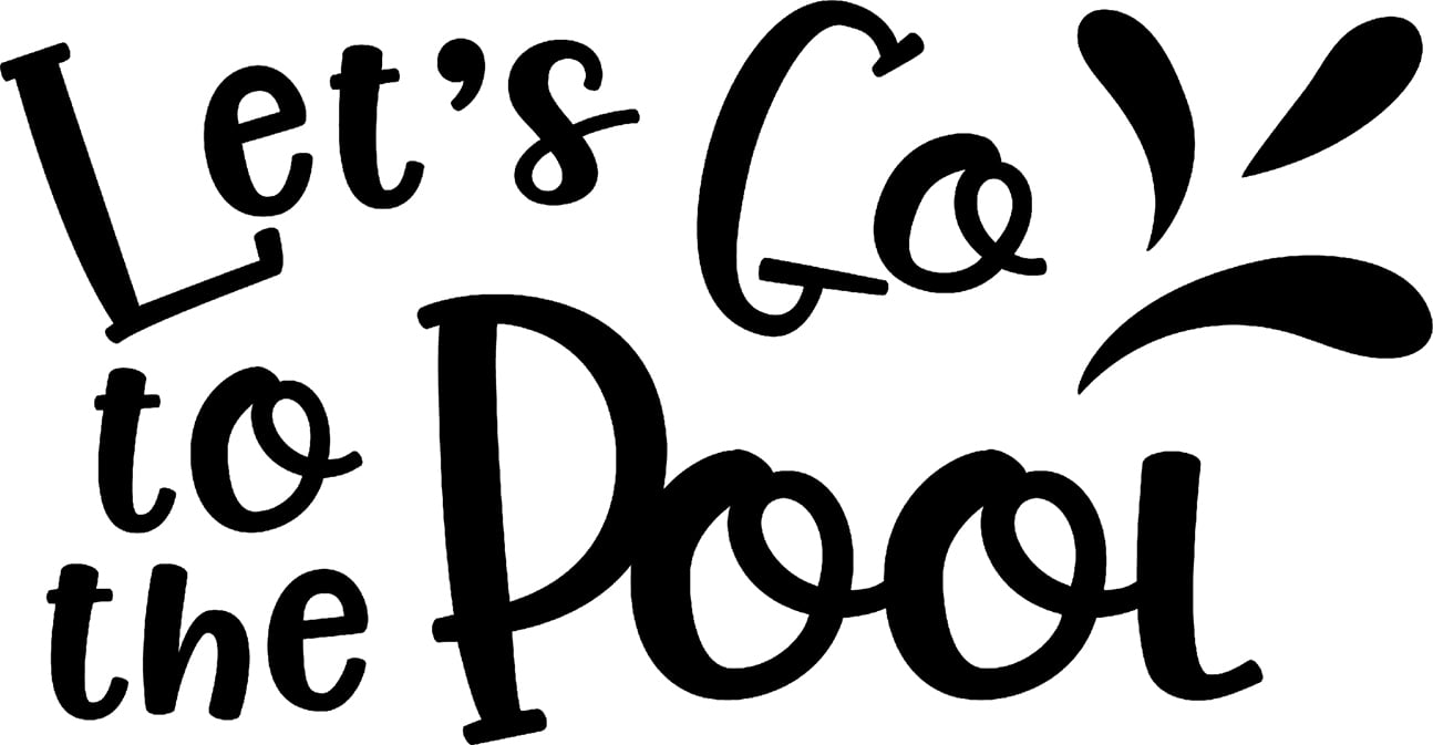 Lets Go Swimming! Water Splash Fun Summer Swim Play Pool Wall Decals