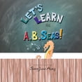 thumbnail image 1 of Let's Learn The A, B, Seas!, (Paperback), 1 of 1