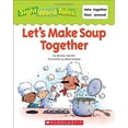 thumbnail image 1 of Pre-Owned Lets Make Soup Together Sight Word Tales Paperback Jane Quinn, 1 of 1