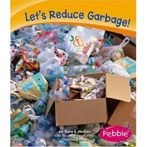 Pre-Owned Let's Reduce Garbage! (Pebble Books) (Unknown) 0736863249 9780736863247