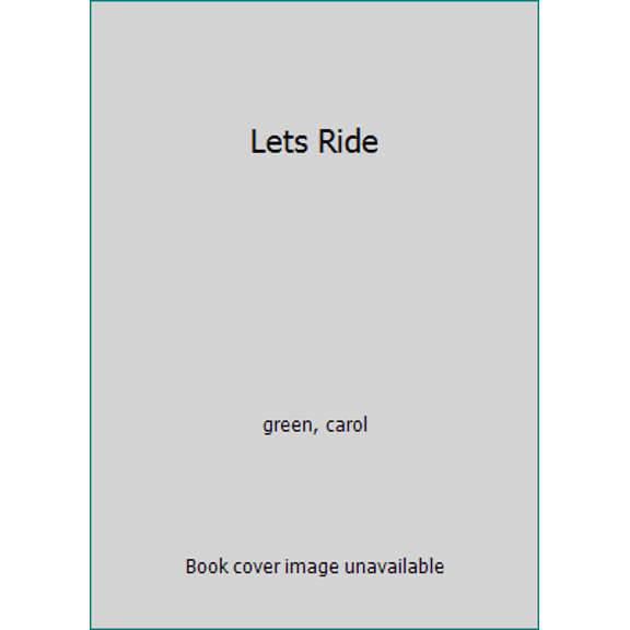 Pre-Owned Lets Ride (Hardcover) 0706407350 9780706407358
