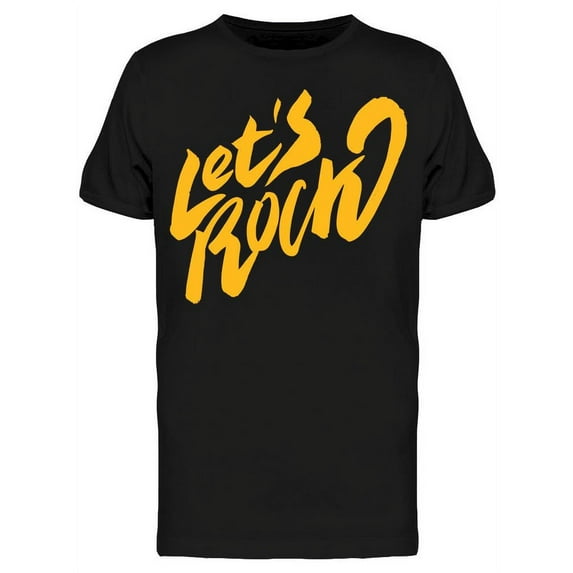Lets Rock Cool T-Shirt Men -Image by Shutterstock, Male Medium