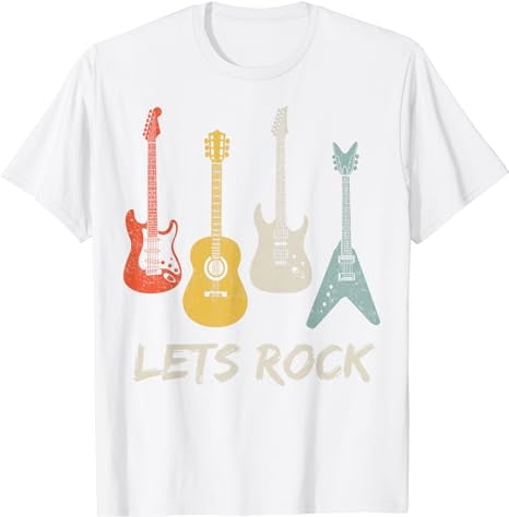 Lets Rock Rock n Roll Guitar Retro Gift Men Women Shirt T-Shirt ...