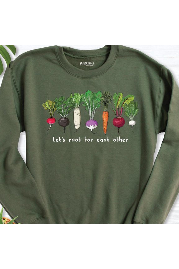 Lets Root For Each Other Vegetable Sweatshirt, Garden Vegetables Farm Hoodie, Vegetable Gardener Gifts, Vegetables Turnip Carrot Long Sleeve SWEATSHIRT All Size S-5XL