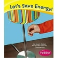 thumbnail image 1 of Pre-Owned Let's Save Energy! (Pebble Books) (Unknown) 0736863214 9780736863216, 1 of 1
