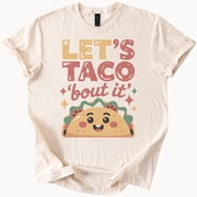 Lets Taco Bout It Cute Smiling Taco Graphic Tee Funny Food Shirt Conversation Starter Kawaii Taco Lover Gift Soft Comfy T Shirt Birthday Gifts; For Men & Women