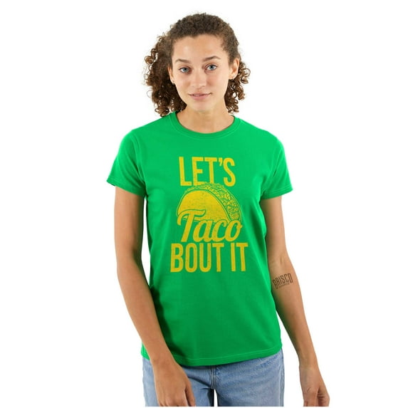 Lets Taco Bout It Tuesday Funny Food Womens Slim Fit Graphic Tee Brisco Brands X