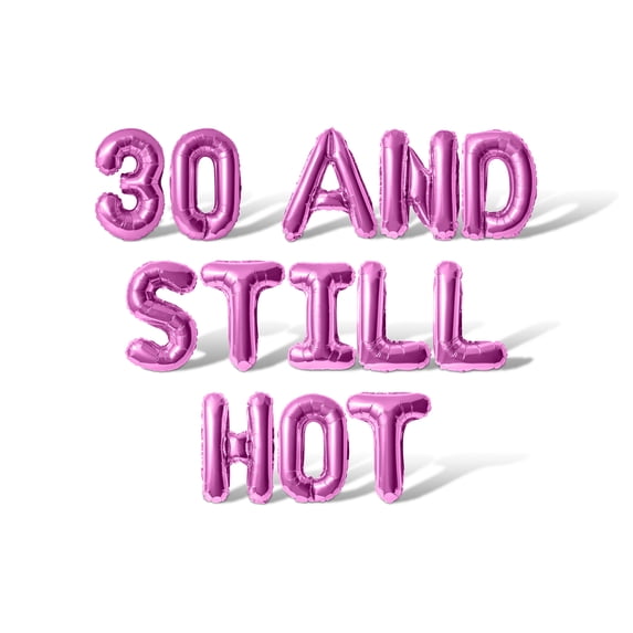 Letter Balloons - 30 AND STILL HOT 16" Inch Alphabet Letters Foil Mylar Balloon Birthday Party Banner (Pink)