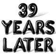 thumbnail image 1 of Letter Balloons - 39 YEARS LATER 16" Inch Alphabet Letters Foil Mylar Balloon 39th Birthday Party Banner (Black), 1 of 5
