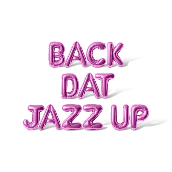 Letter Balloons - BACK DAT JAZZ UP 16" Inch Alphabet Letters Foil Mylar Balloon Bachelorette or Bridal Shower Party Banner (Pink)