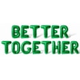 thumbnail image 1 of Letter Balloons - BETTER TOGETHER 16" Inch Alphabet Letters Foil Mylar Balloon Wedding Shower Party Banner (Green), 1 of 5