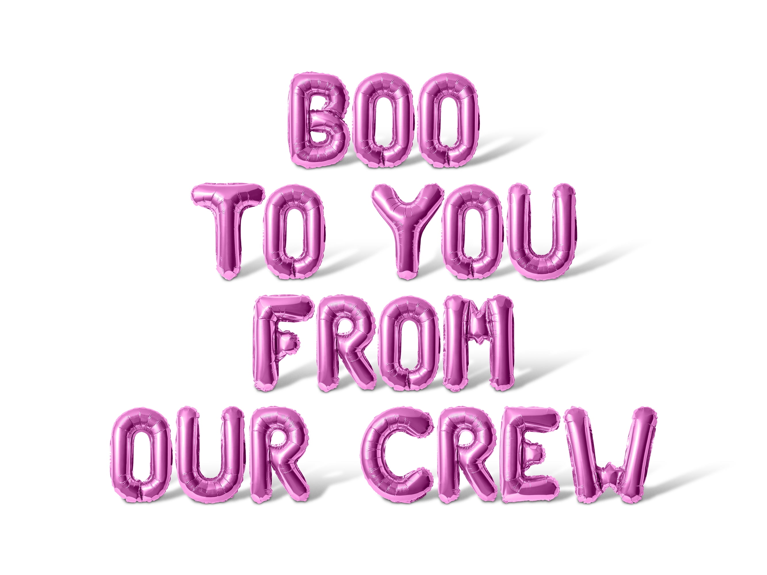 Letter Balloons - BOO TO YOU FROM OUR CREW 16