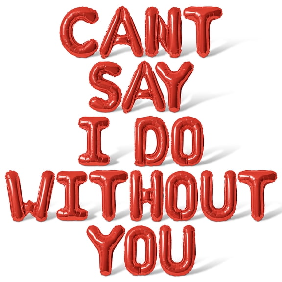 Letter Balloons - CANT SAY I DO WITHOUT YOU 16" Inch Alphabet Letters Foil Mylar Balloon Bridesmaid Proposal Party Banner (Red)