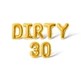 thumbnail image 1 of Letter Balloons - DIRTY 30 16" Inch Alphabet Letters Foil Mylar Balloon Birthday Party Banner (Gold), 1 of 5