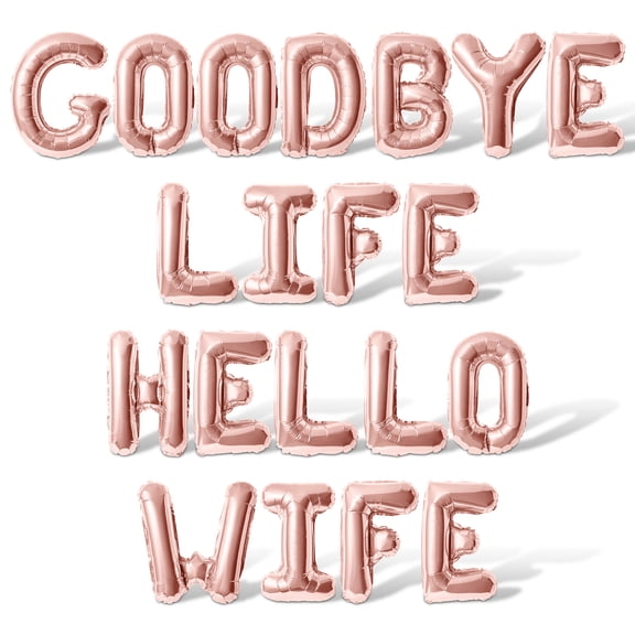 Letter Balloons - GOODBYE LIFE HELLO WIFE 16" Inch Alphabet Letters Foil Mylar Balloon Bachelor Party Banner (Rose Gold)