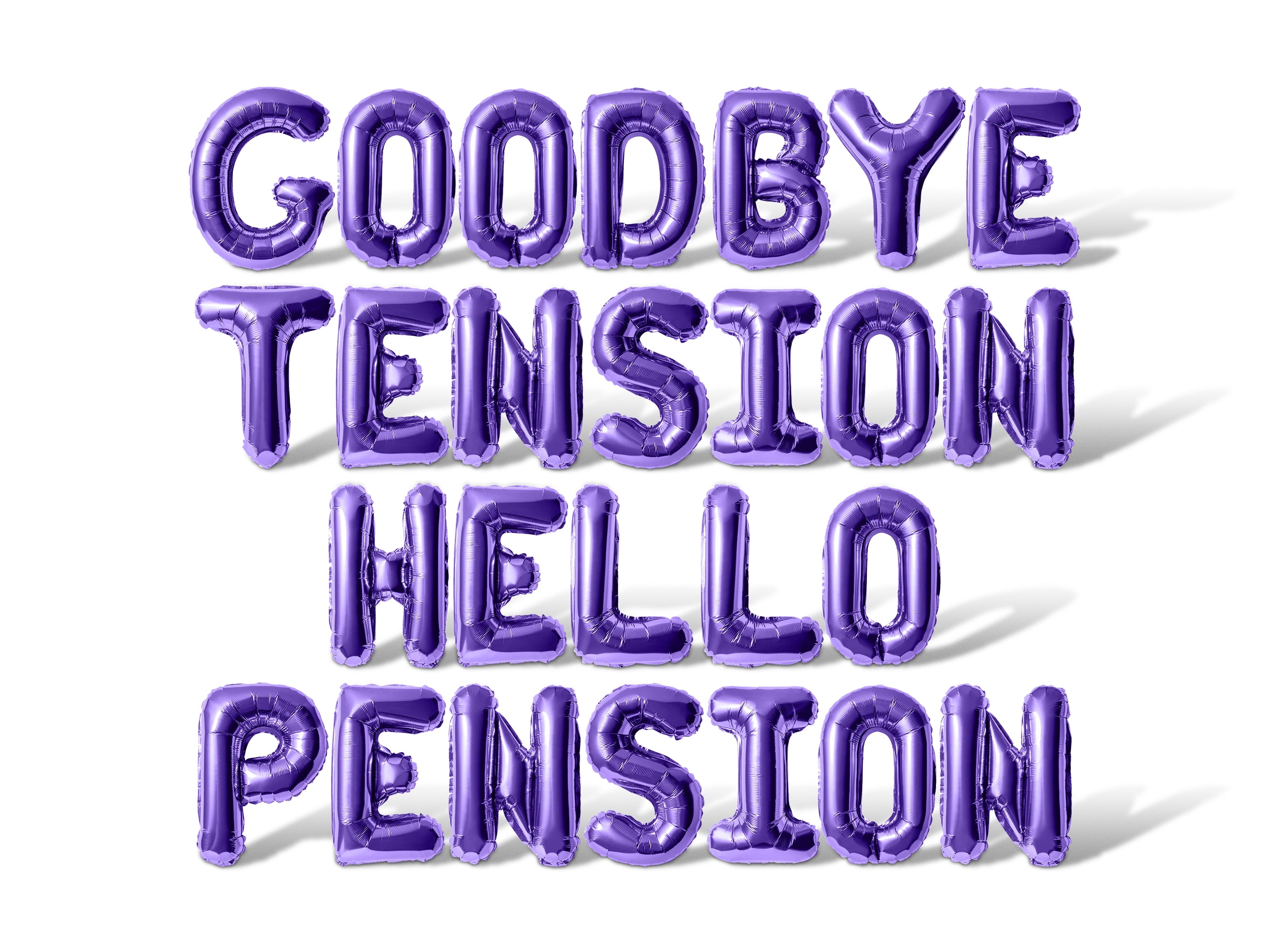 Letter Balloons - GOODBYE TENSION HELLO PENSION 16