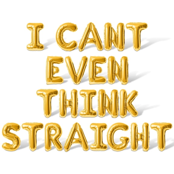 Letter Balloons - I CANT EVEN THINK STRAIGHT 16" Inch Alphabet Letters Foil Mylar Balloon Pride Day Party Banner (Gold)
