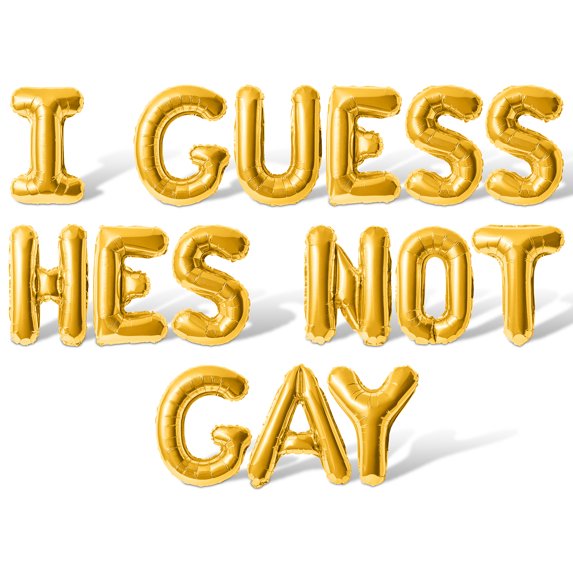 Letter Balloons - I GUESS HES NOT GAY 16" Inch Alphabet Letters Foil Mylar Balloon Bachelor Party Banner (Gold)