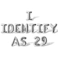 thumbnail image 1 of Letter Balloons - I IDENTIFY AS 29 16" Inch Alphabet Letters Foil Mylar Balloon 29th Birthday Party Banner (Silver), 1 of 5