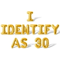 Letter Balloons - I IDENTIFY AS 30 16" Inch Alphabet Letters Foil Mylar Balloon 30th Birthday Party Banner (Gold)