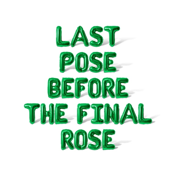 Letter Balloons - LAST POSE BEFORE THE FINAL ROSE 16" Inch Alphabet Letters Foil Mylar Balloon Bachelorette or Bridal Shower Party Banner (Green)