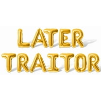 Letter Balloons - LATER TRAITOR 16" Inch Alphabet Letters Foil Mylar Balloon Retirement Party Banner (Gold)