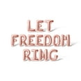 thumbnail image 1 of Letter Balloons - LET FREEDOM RING 16" Inch Alphabet Letters Foil Mylar Balloon Memorial Day Party Banner (Rose Gold), 1 of 5