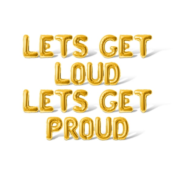 Letter Balloons - LETS GET LOUD LETS GET PROUD 16" Inch Alphabet Letters Foil Mylar Balloon Pride Day Party Banner (Gold)