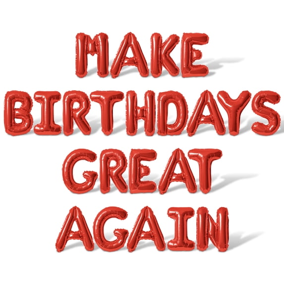 Letter Balloons - MAKE BIRTHDAYS GREAT AGAIN 16" Inch Alphabet Letters Foil Mylar Balloon Birthday Party Banner (Red)