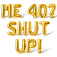 thumbnail image 1 of Letter Balloons - ME 40? SHUT UP! 16" Inch Alphabet Letters Foil Mylar Balloon 40th Birthday Party Banner (Gold), 1 of 5