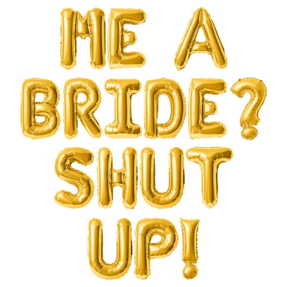 Letter Balloons - ME A BRIDE? SHUT UP! 16" Inch Alphabet Letters Foil Mylar Balloon Bachelorette Party Banner (Gold)