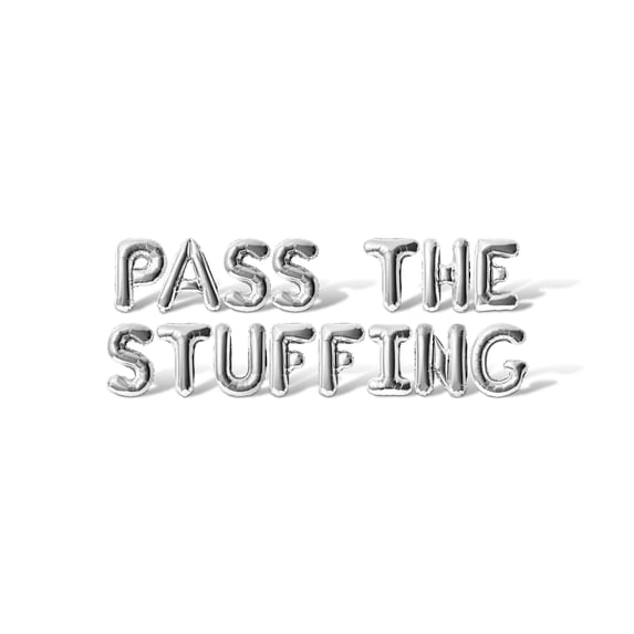Letter Balloons - PASS THE STUFFING 16" Inch Alphabet Letters Foil Mylar Balloon Thanksgiving Party Banner (Silver)