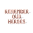 thumbnail image 1 of Letter Balloons - REMEMBER OUR HEROES 16" Inch Alphabet Letters Foil Mylar Balloon Memorial Day Party Banner (Rose Gold), 1 of 5