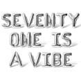 thumbnail image 1 of Letter Balloons - SEVENTY ONE IS A VIBE 16" Inch Alphabet Letters Foil Mylar Balloon 71st Birthday Party Banner (Silver), 1 of 5